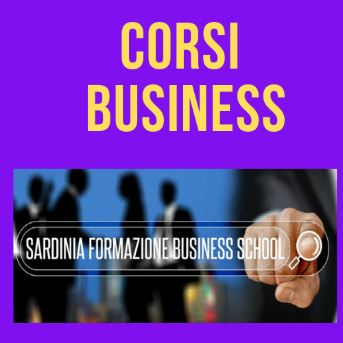 SARDINIAFORMAZIONE BUSINESS SCHOOL per Aziende e Professionisti - Si possono studiare progetti formativi aziendali su misura ! - Per Informazioni Numero Verde 800-089590