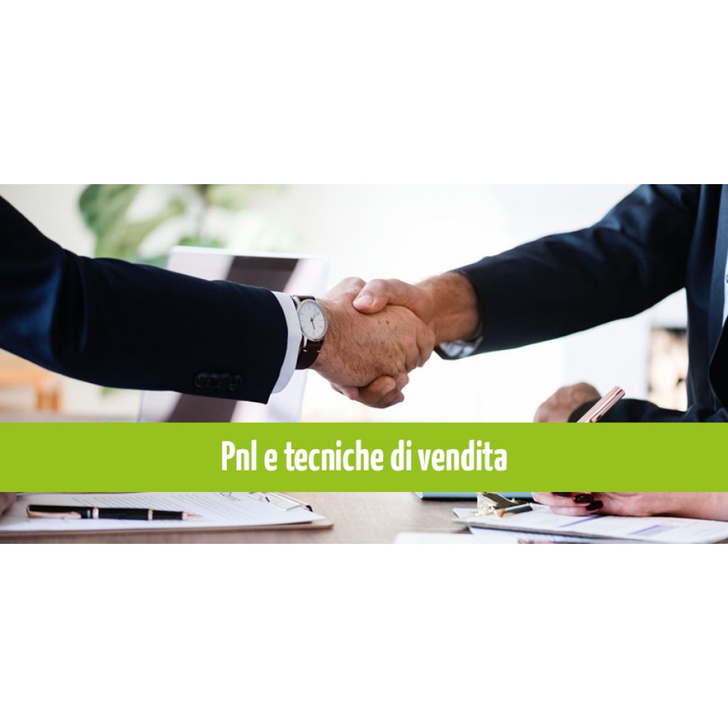Corso di Formazione  VENDITA  & PNL (Programmazione Neuro Linguistica) di 24 ore – corso in Aula – Per informazioni su Date e Location di svolgimento Numero Verde 800-089590 (  progetti formativi aziendali su misura ! )